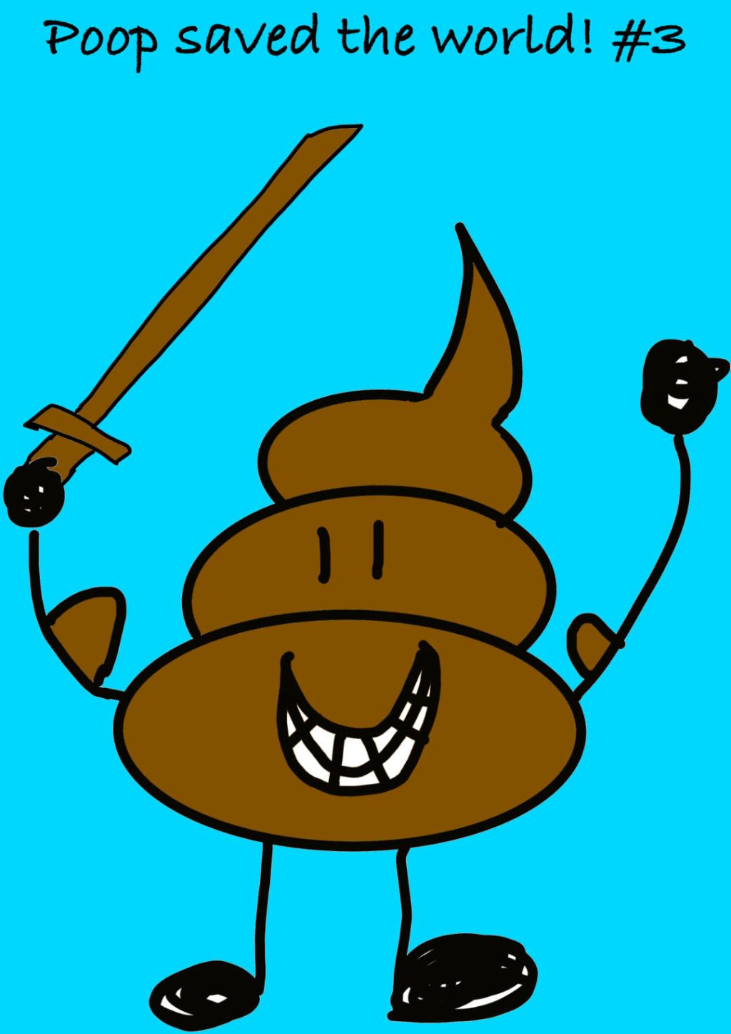 Poop Saved The World&nbsp;#3