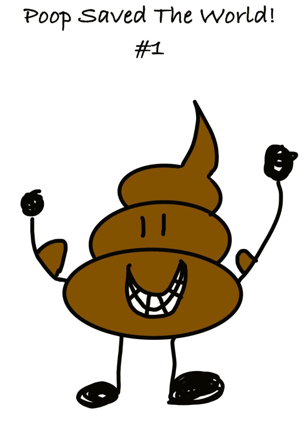 Poop Saved The World&nbsp;#1