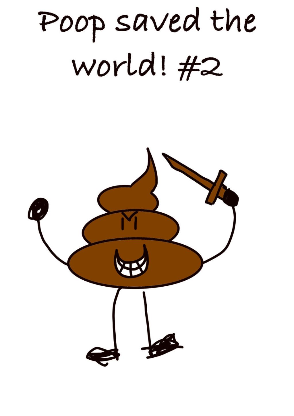 Poop Saved The World&nbsp;#2