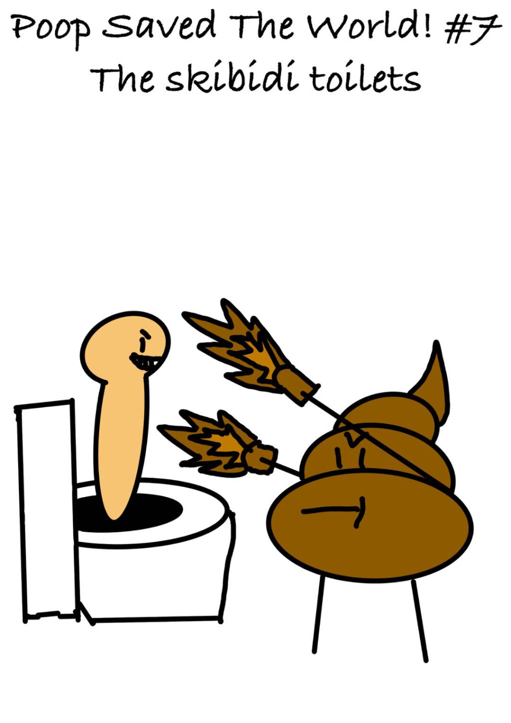 Poop Saved The World!&nbsp;#7